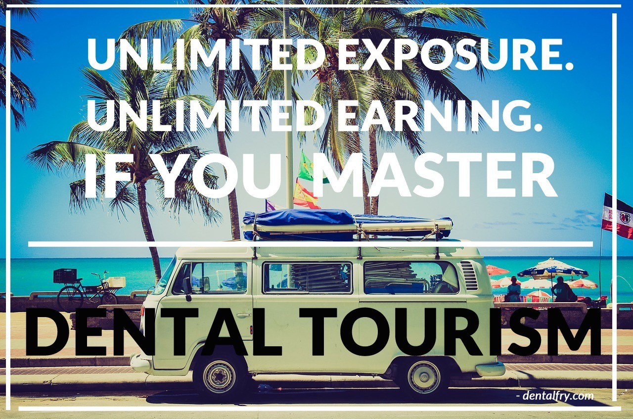 Earn from Dental Tourism after BDS