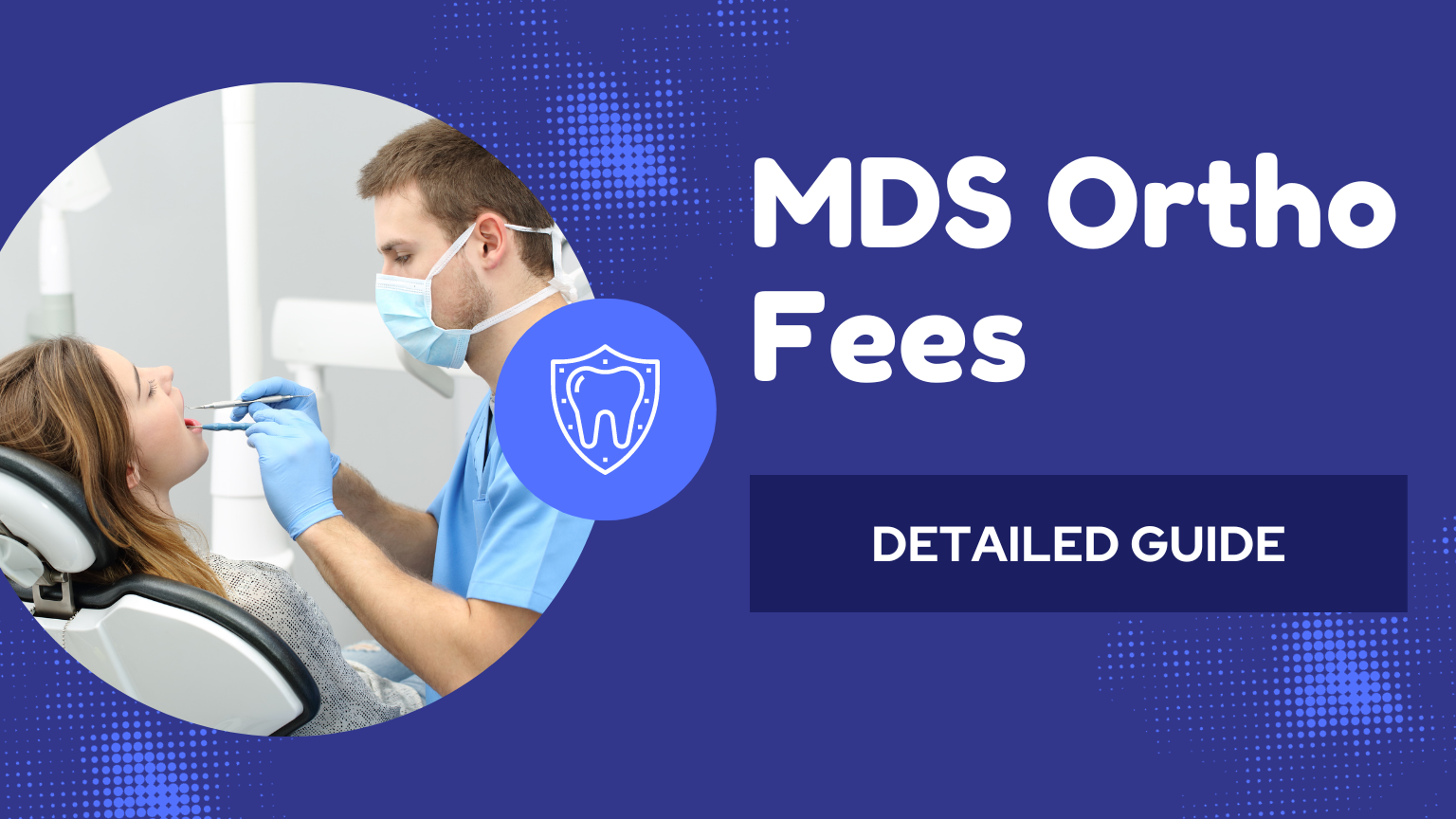 MDS Orthodontics Fee structure