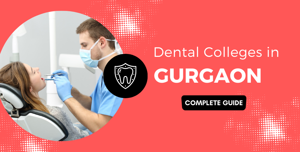 Dental Colleges in Gurgaon