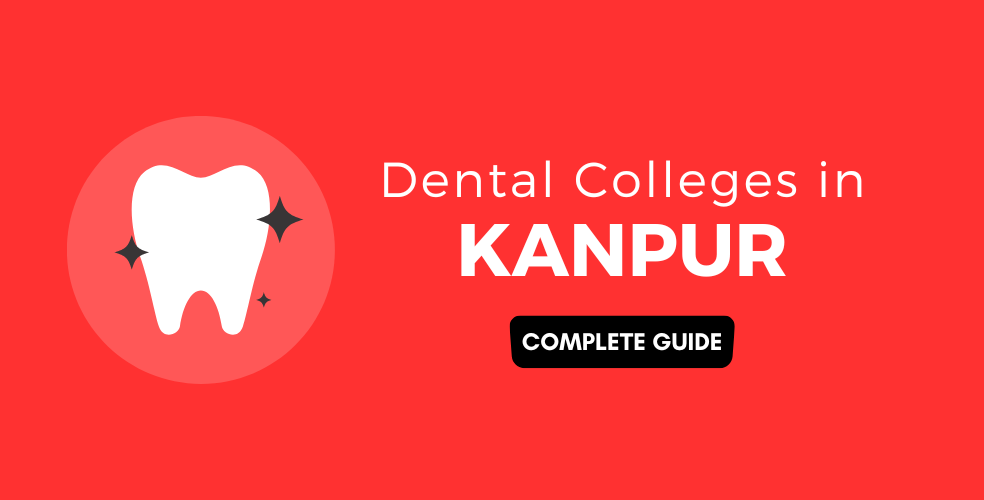 Dental Colleges in Kanpur