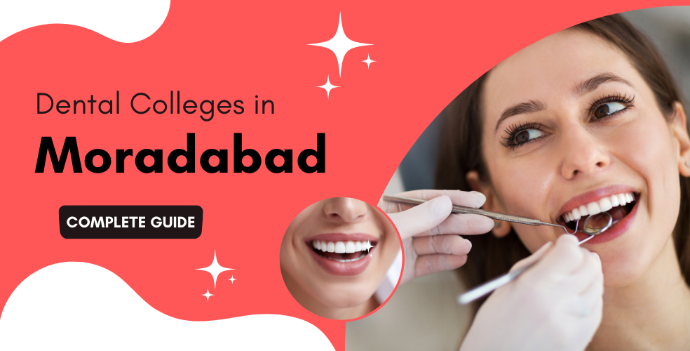 Dental Colleges in Moradabad