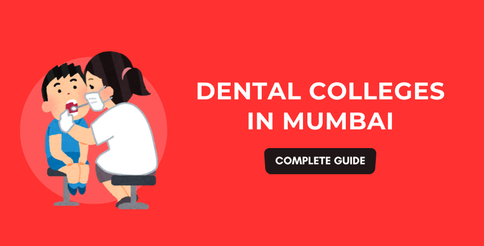 Dental Colleges in Mumbai