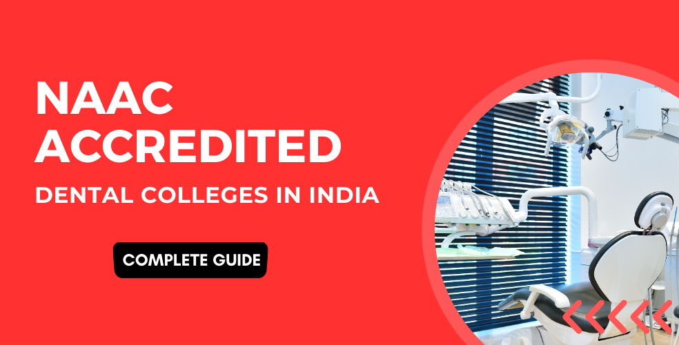 NAAC Accredited Dental Colleges in India
