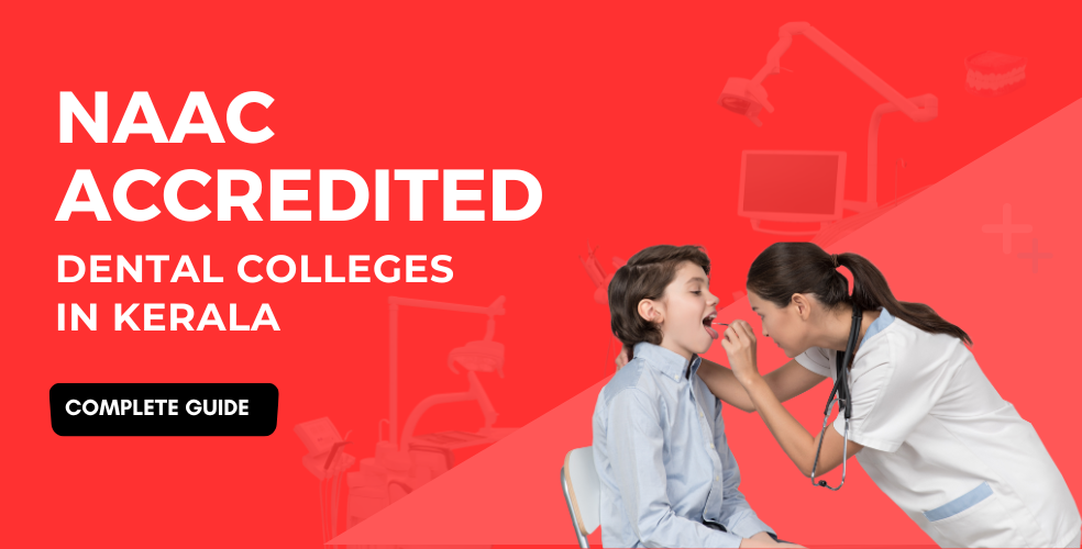 NAAC Accredited Dental Colleges in Kerala