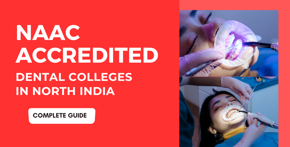 NAAC Accredited Dental Colleges in North India